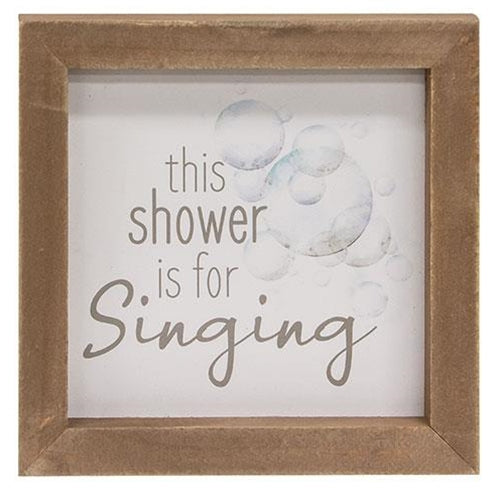 Framed Sign, Shower for Singing