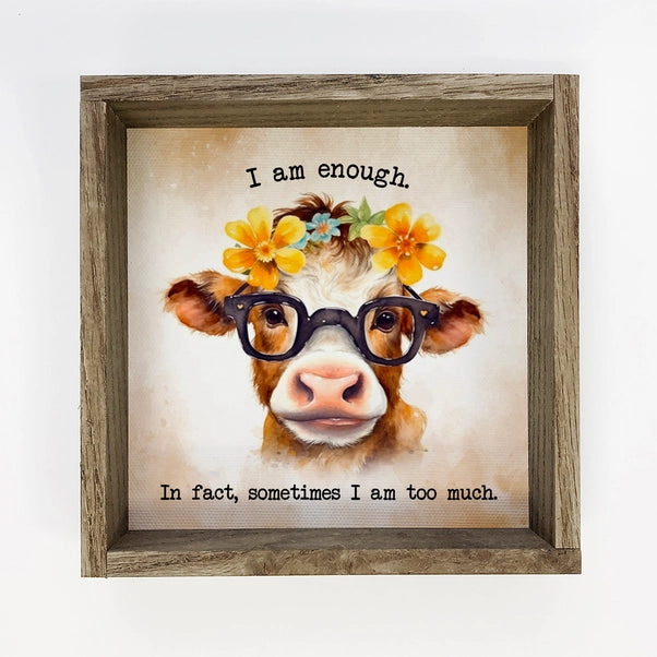 I Am Enough Framed Cow Print