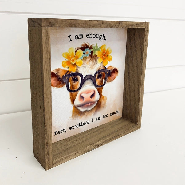 I Am Enough Framed Cow Print