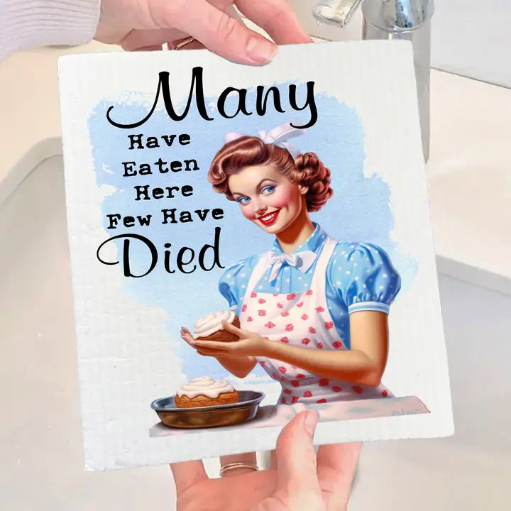 Have Eaten Here Never Died Funny Swedish Dish Cloth