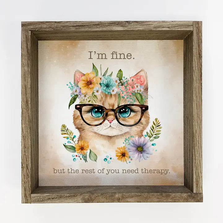 I'm Fine Cat Framed Print